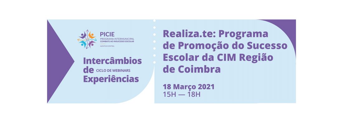 Webinar “Realiza.te: Programa de Promoção do Sucesso Escolar da CIM Região de Coimbra”