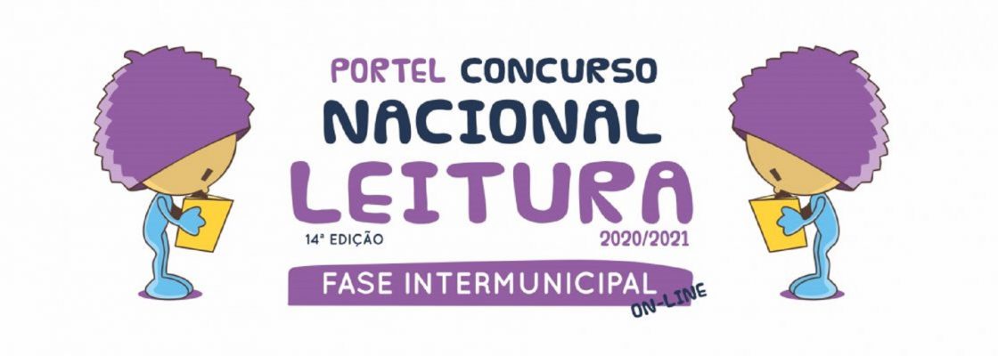 14.ª Edição do Concurso Nacional de Leitura 2020/2021 – Fase Intermunicipal