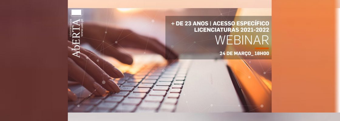 Universidade Aberta: Webinar + 23 anos | acesso específico