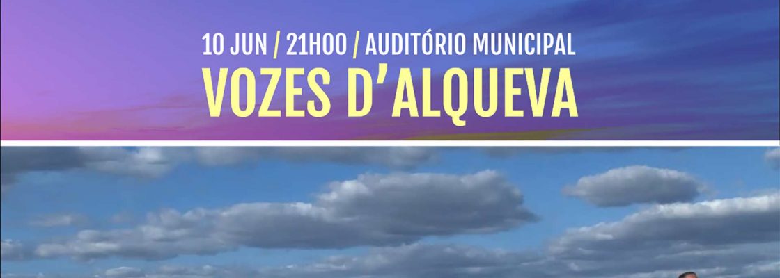 Reguengos ComVida no Verão – Vozes d’Alqueva
