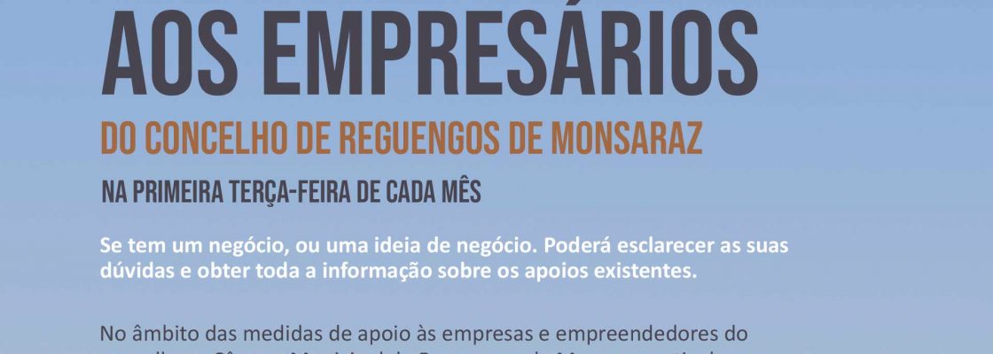 Atendimento aos empresários do Concelho de Reguengos de Monsaraz