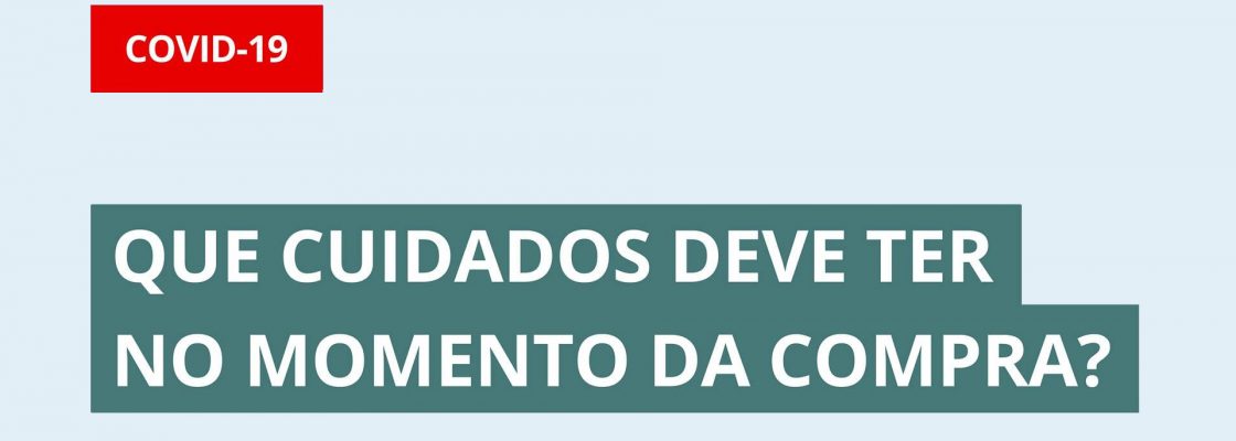 Cuidados a ter quando vai às compras.