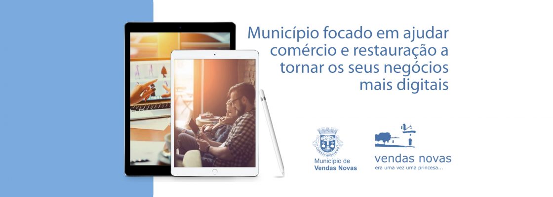 Município focado em ajudar comércio e restauração a tornar os seus negócios mais digitais