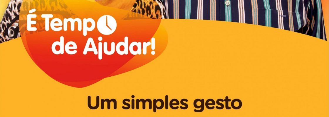 Campanha solidária “É Tempo de Ajudar” | 23 e 24 de outubro
