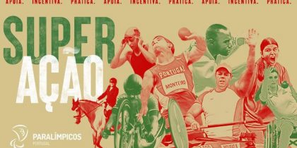 Campanha “SuperAção” | Comité Paralímpico de Portugal