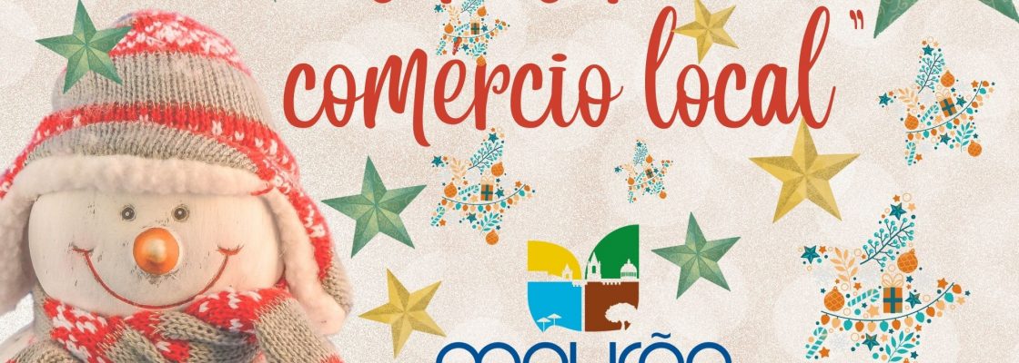 “NO NATAL, COMÉRCIO LOCAL”