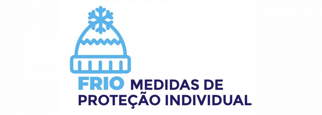 Informação: Proteção para as baixas temperaturas que se farão sentir nos próximos dias