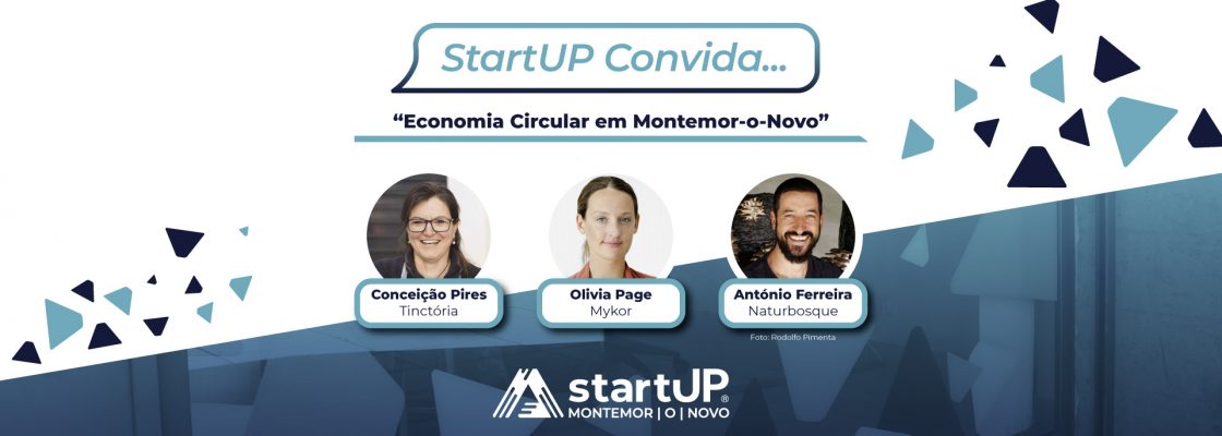 “StartUP Convida…” | Economia Circular em Montemor-o-Novo