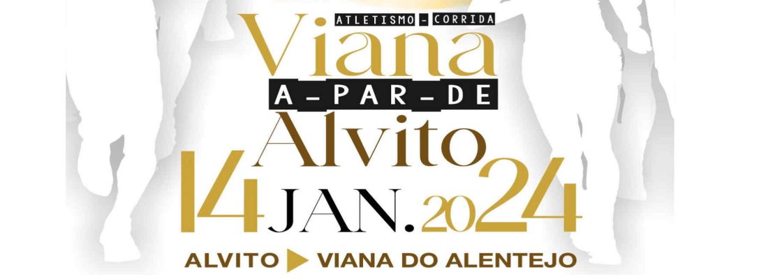 Corrida Viana – a – par – de – Alvito marcada para dia 14 de janeiro