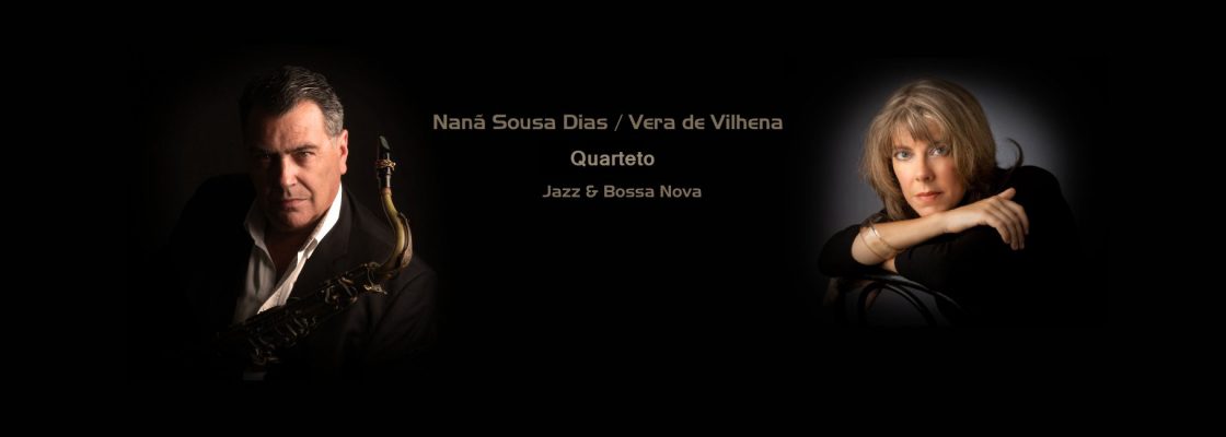 Nanã Sousa Dias & Vera de Vilhena Quarteto | do Jazz à Bossa Nova