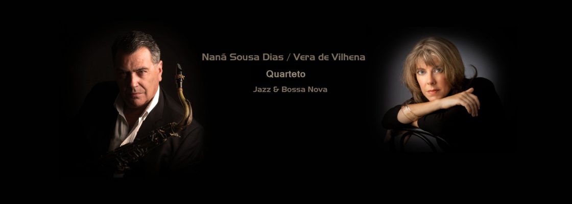 Nanã Sousa Dias & Vera de Vilhena Quarteto | do Jazz à Bossa Nova