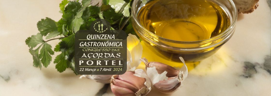 Quinzena Gastronómica – Congresso das Açordas