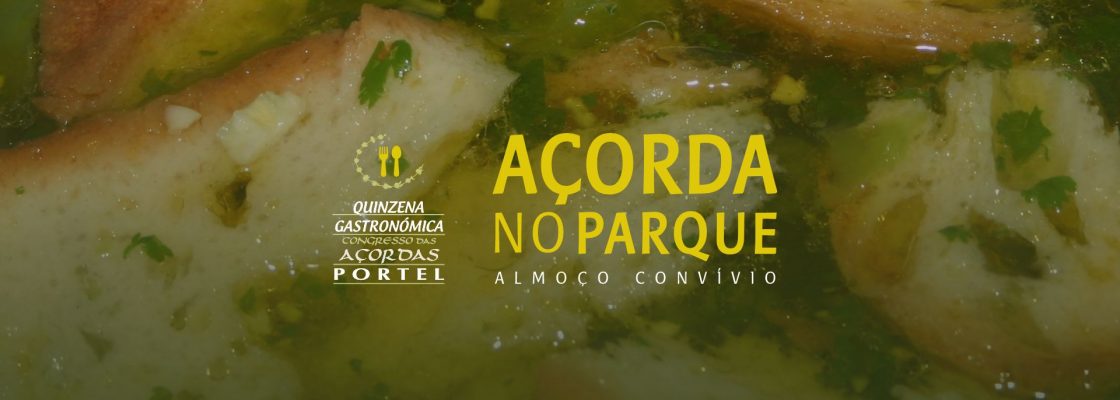 Açorda no Parque, Almoço Convívio