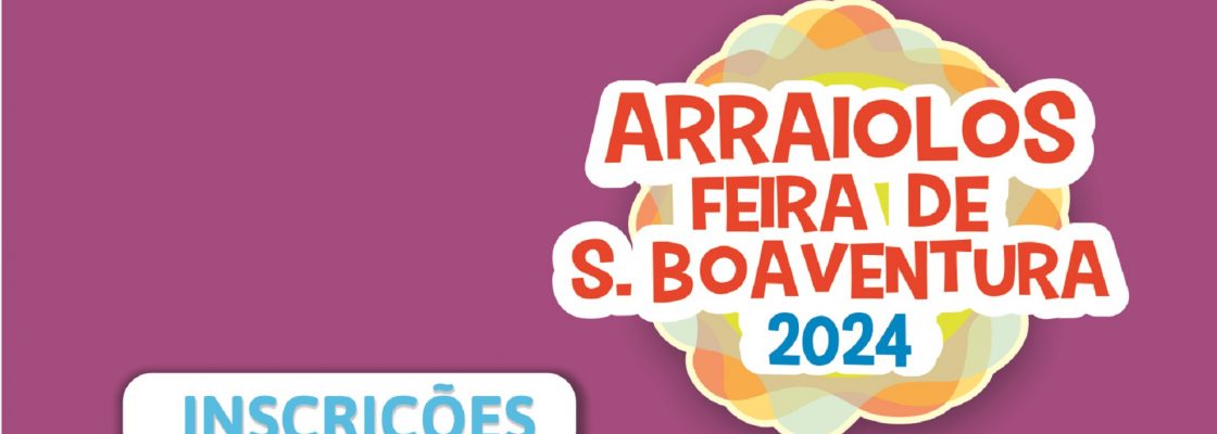 Mostra de Atividades Económicas-Feira de S. Boaventura – 12 a 15 de julho 2024