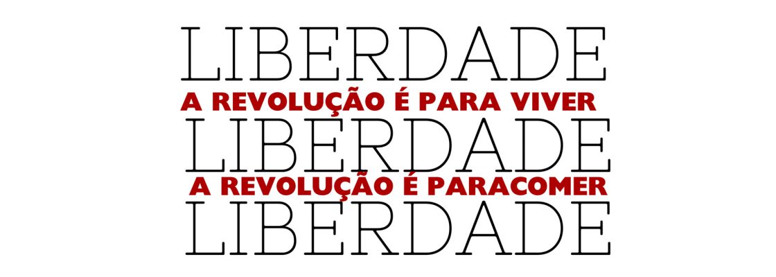 RESIDÊNCIA ARTÍSTICA INTENSIVA | “A revolução é para viver, a revolução é para come...