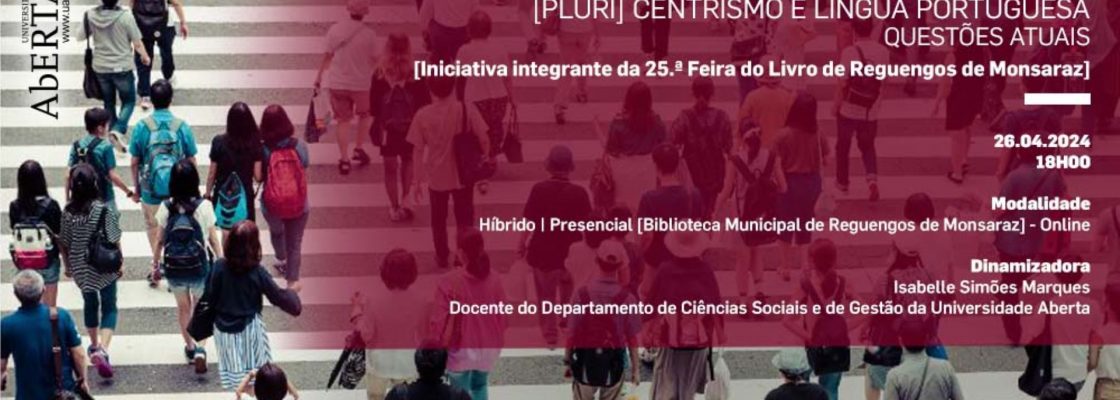 Seminário (Pluri) Centrismo e Língua Portuguesa na Feira do Livro de Reguengos de Monsaraz