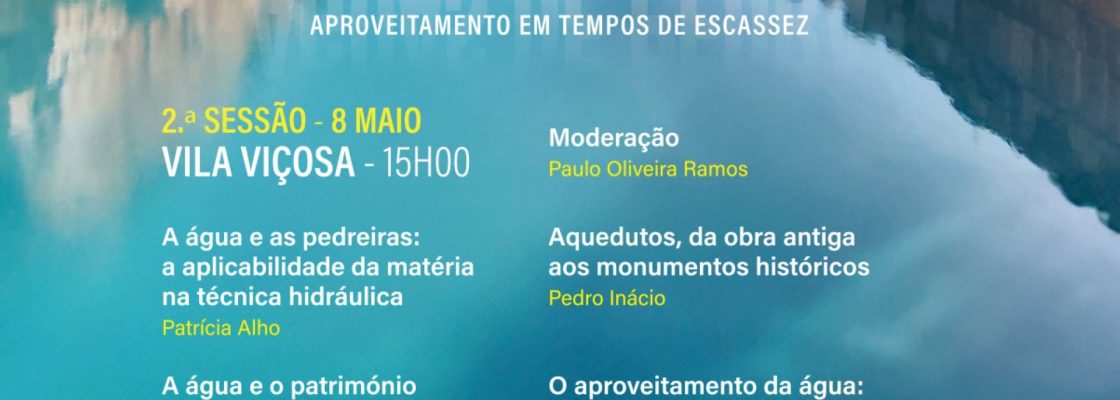 Água, História e Património no Ciclo de Conferências Águas de Pedra