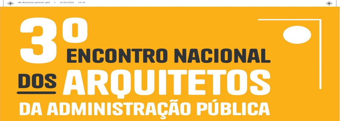3º Encontro Nacional dos Arquitetos da Administração Pública | 20 de maio | 09h30 | Auditóri...