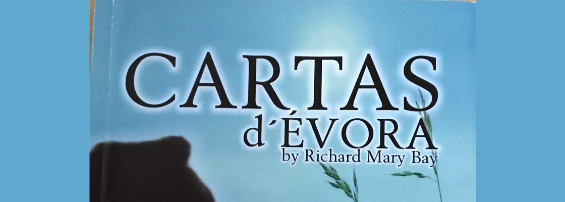 «Cartas d’Évora» de Richard Mary Bay | Noite dos Museus com “Poesia no Claustro”