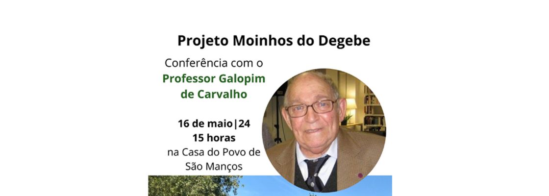 Conferência de encontro com o Professor Galopim de Carvalho sobre o tema “A energia que ve...