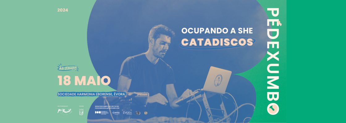 DJ CATADISCOS | PédeXumbo Ocupando a SHE