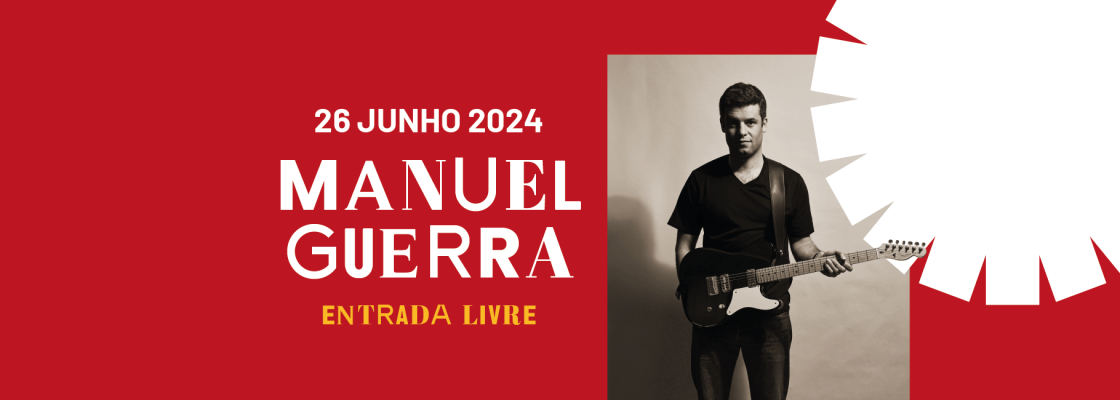 MANUEL GUERRA | Feira de S. João 2024