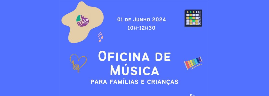 Oficina de Musica Para Famílias e Crianças