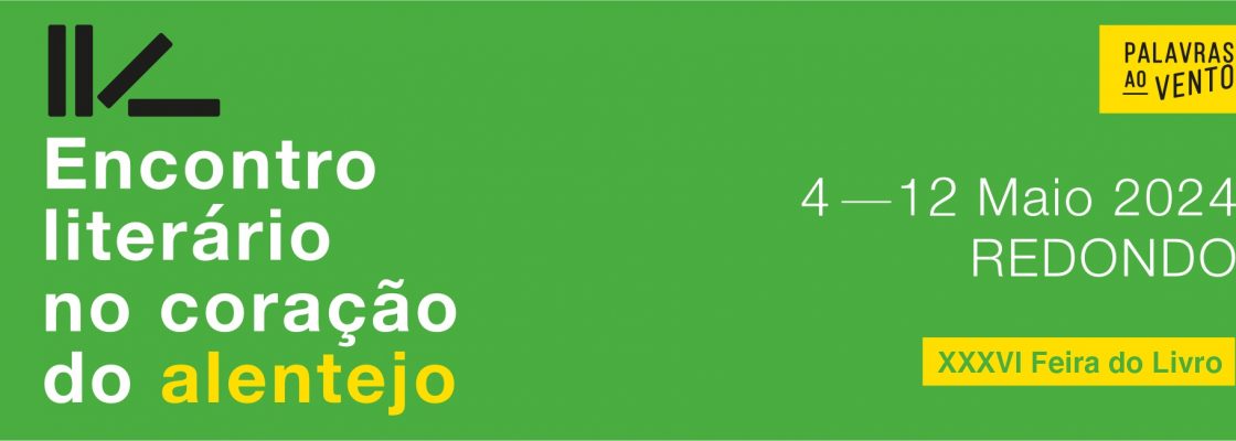 Palavras ao Vento – Encontro Literário no Coração do Alentejo | XXXVI Feira do Livro | d...