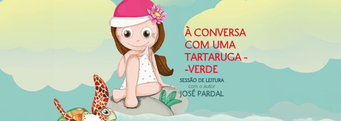 Sessão de Leitura: Com o Autor do Livro – À Conversa com uma Tartaruga Verde