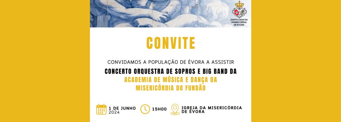 Concerto Orquestra de Sopros e Big Band da Academia de Música e Dança da Misericórdia do Fundão