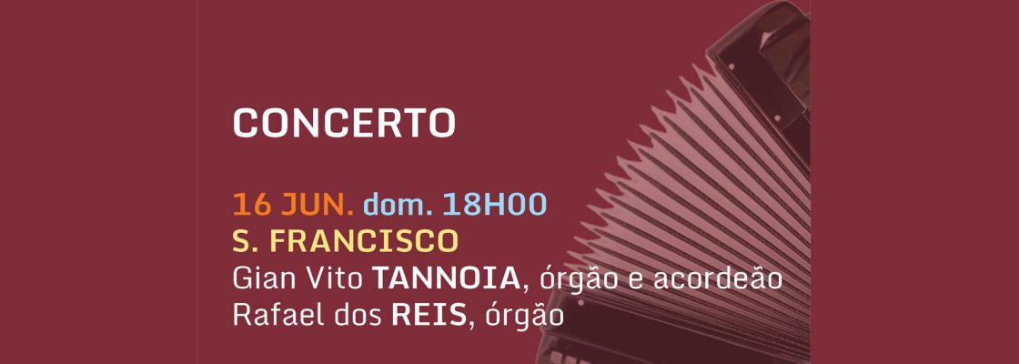 Concerto com o organista e acordeonista Gian Vito Tannoia e Rafael dos Reis