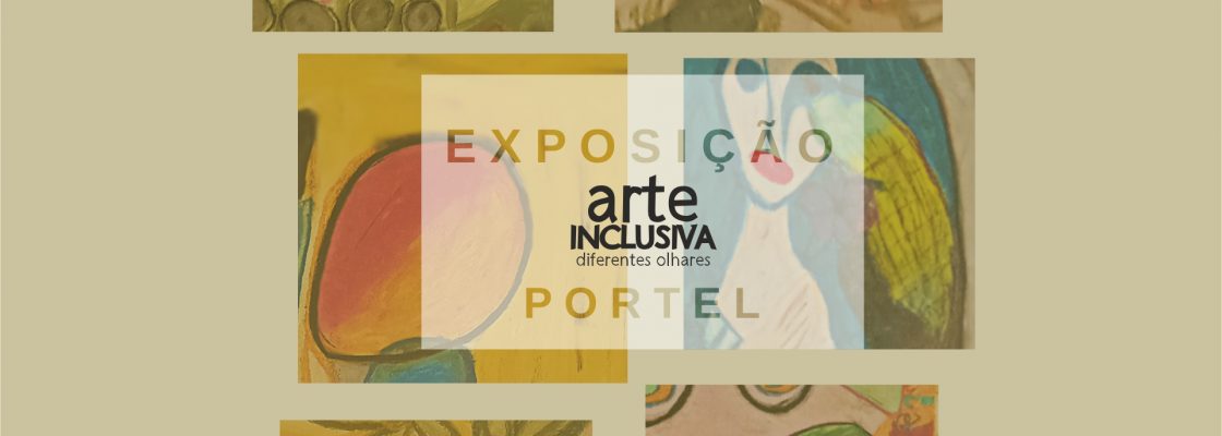 Exposição de Pintura: Arte Inclusiva – Diferentes Olhares