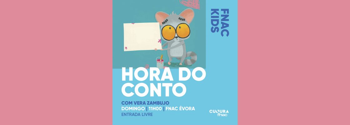Hora do Conto com Vera Zambujo | FNAC KIDS