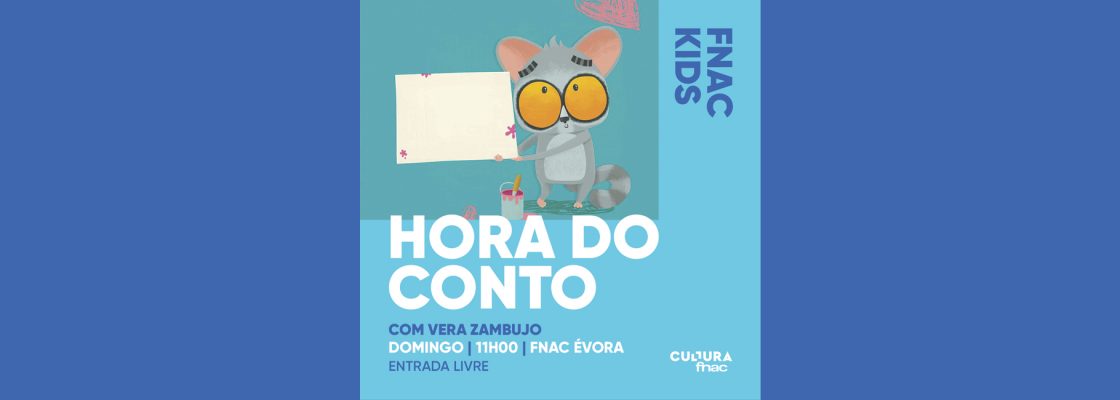 Hora do Conto com Vera Zambujo | FNAC KIDS