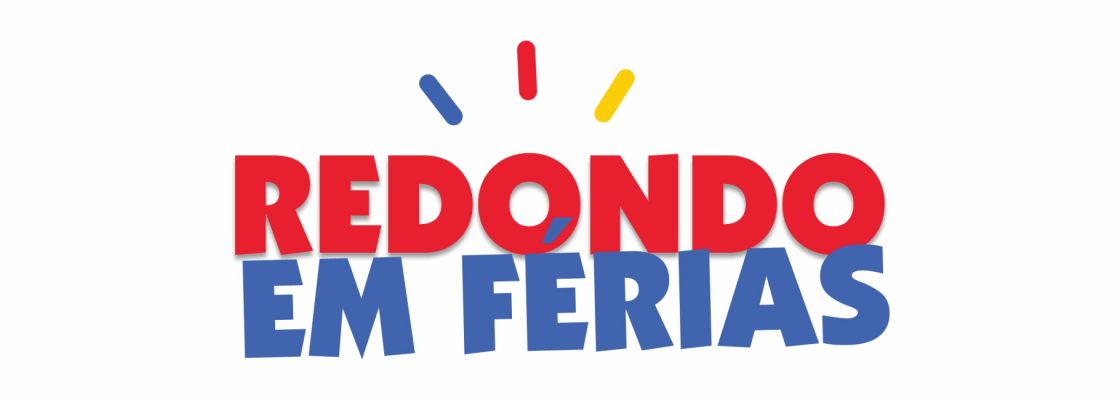 “Redondo em Férias” | Planos de Atividades | julho e agosto