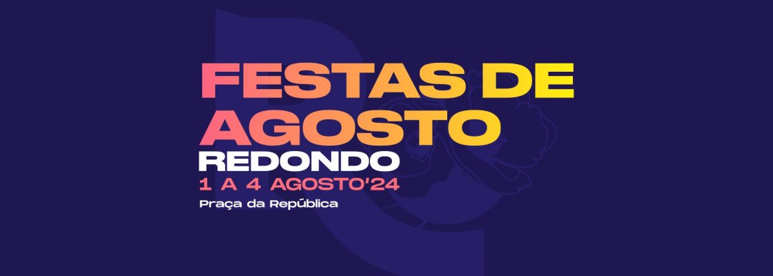 Festas Populares de Redondo – Festas de Agosto | de 01 a 04 de agosto | Praça da República | ...
