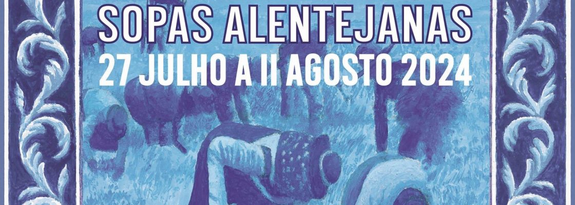 SEMANAS DAS SOPAS ALENTEJANAS