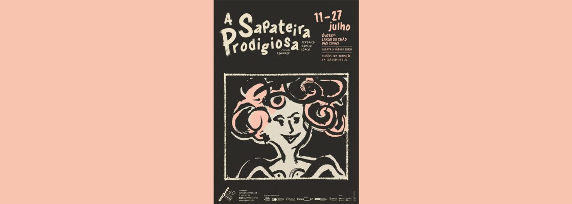 VERÃO EM ÉVORA | Teatro “A Sapateira Prodigiosa”, de Federico Garcia Lorca | CENDREV