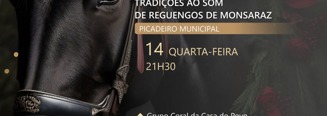 “Tradições ao Som de Reguengos de Monsaraz” | Gala Equestre em Reguengos de Monsaraz
