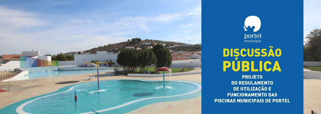 Discussão Pública – Projeto do Regulamento de Utilização e Funcionamento das Piscinas M...