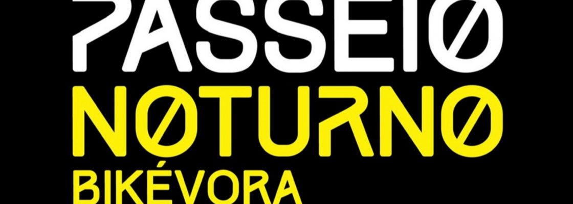 FESTA DA BICICLETA | Passeio Noturno