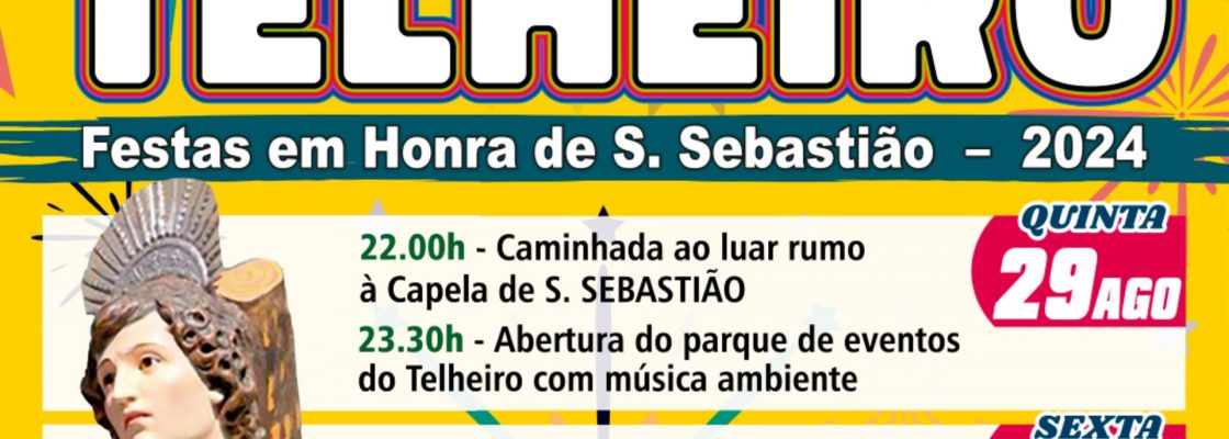 Festas em Honra de S. Sebastião – Telheiro 2024
