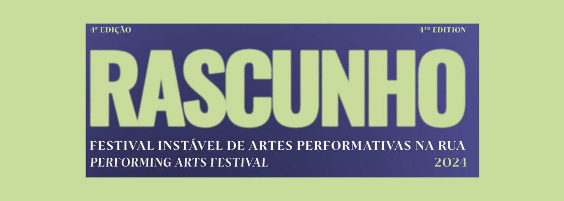 RASCUNHO | Festival instável de Artes performativas