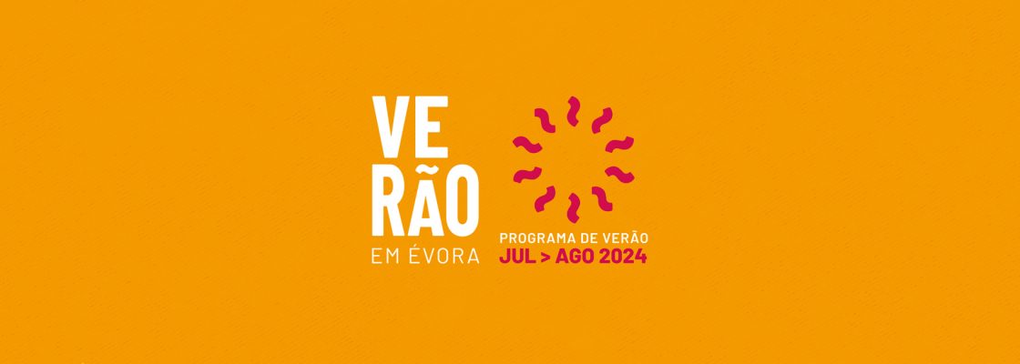 VERÃO EM ÉVORA