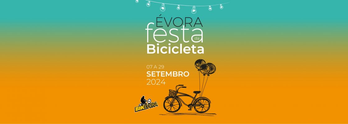 FESTA DA BICICLETA | BIKÉVORA | 2024