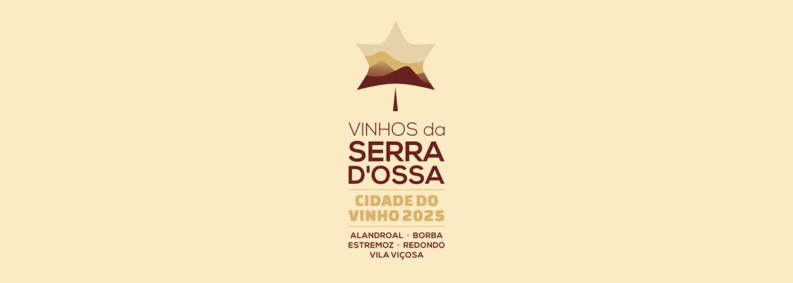 Apresentação oficial da Cidade do Vinho 2025 | “Vinhos da Serra d’Ossa – Identidade ...