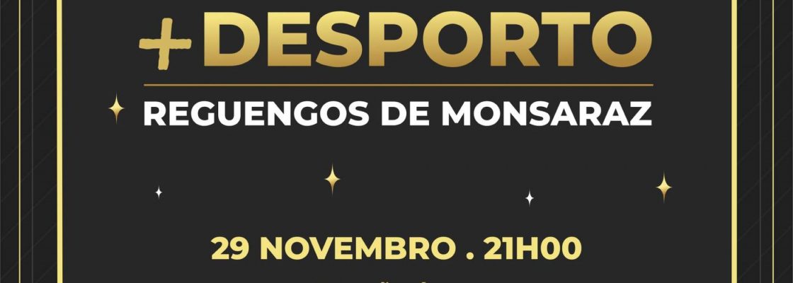 1.ª Gala +Desporto de Reguengos de Monsaraz