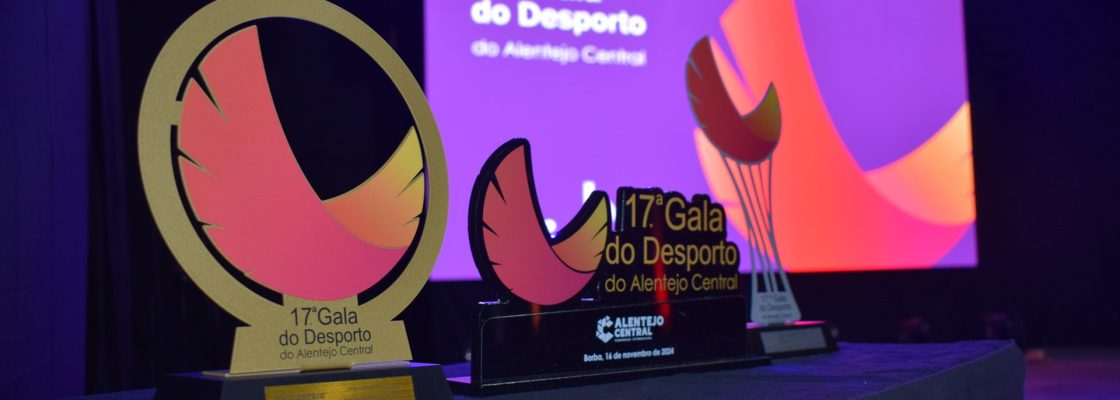 17.ª Gala do Desporto do Alentejo Central celebra vitórias em Borba