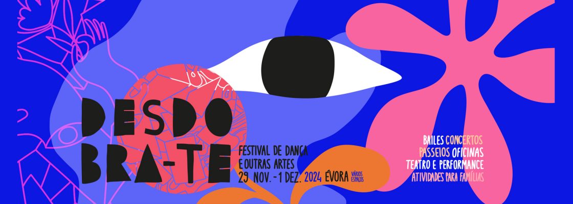 Desdobra-te – Festival de Dança e Outras Artes | 6ª edição