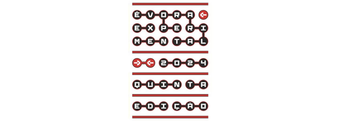Evográfica | 5ª Edição da Évora Experimental EV.EX. 2024